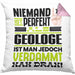 Geologe Geschenk Kissen mit Füllung 40x40 Lustige Geschenkidee für Geologe Geburtstag Niemand Ist Perfekt Aber Als Geologe Ist Man Nah Dran (Grau) Rosa Trendation
