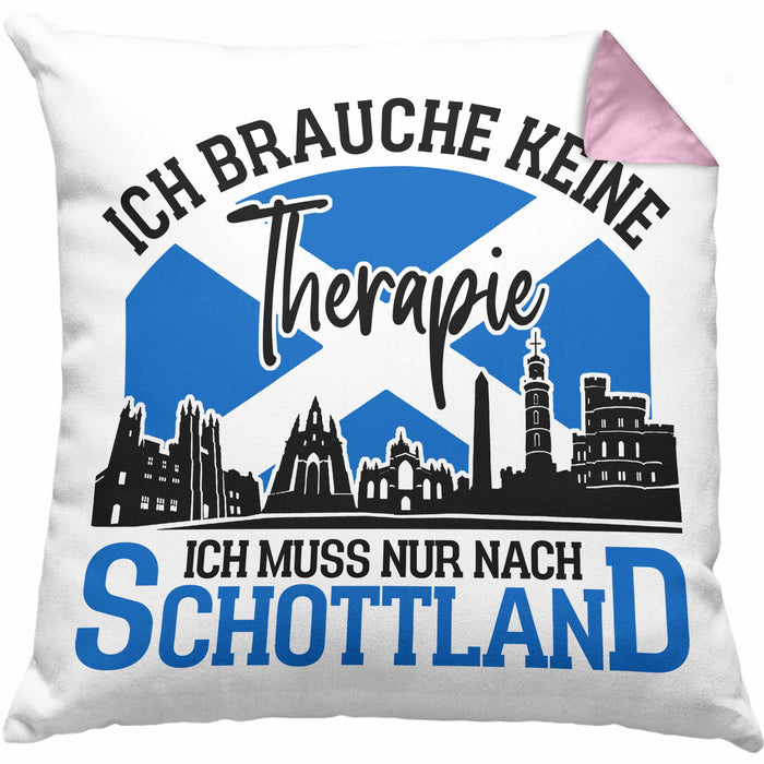 Kissen mit Füllung 40x40 Schottland Urlaub Geschenk für Schottland Fans Ich Brauche Keine Therapie (Grau) Rosa Trendation