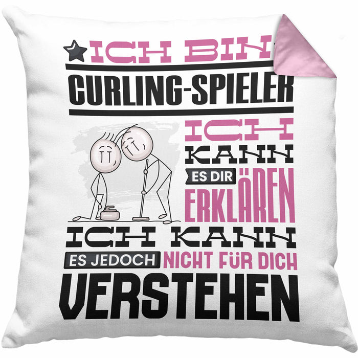Curling-Spieler Geschenk Kaffee-Kissen mit Füllung 40x40 Geschenkidee für Curling-Spieler Ich Bin Curling-Spieler Ich Kann Es Dir Erklären Jedoch Nicht Für Dich Verstehen Spruch Lustig (Grau) Rosa Trendation