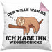 Lustige Kissen mit Füllung 40x40 mit Faultier "Der Will War Da" Spruch (Grau) Rosa Trendation