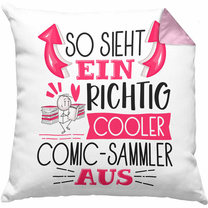 So Sieht Ein Richtig Cooler Comic-Sammler Aus Geschenk Kissen mit Füllung 40x40 Lustiger Spruch Geschenkidee (Grau) Rosa Trendation