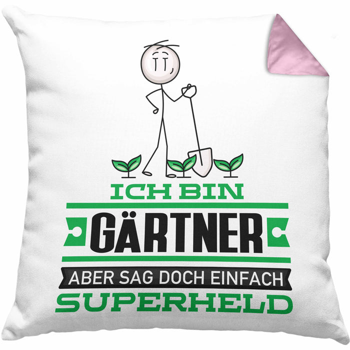 Gärtner Geschenk Kissen mit Füllung 40x40 Ich Bin Gärtner Aber Sag Doch Einfach Superheld Lustige Geschenkdiee für Gärtner (Grau) Rosa Trendation
