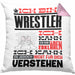 Wrestler Geschenk Kaffee-Kissen mit Füllung 40x40 Geschenkidee für Wrestler Ich Bin Wrestler Ich Kann Es Dir Erklären Jedoch Nicht Für Dich Verstehen Spruch Lustig (Grau) Rosa Trendation