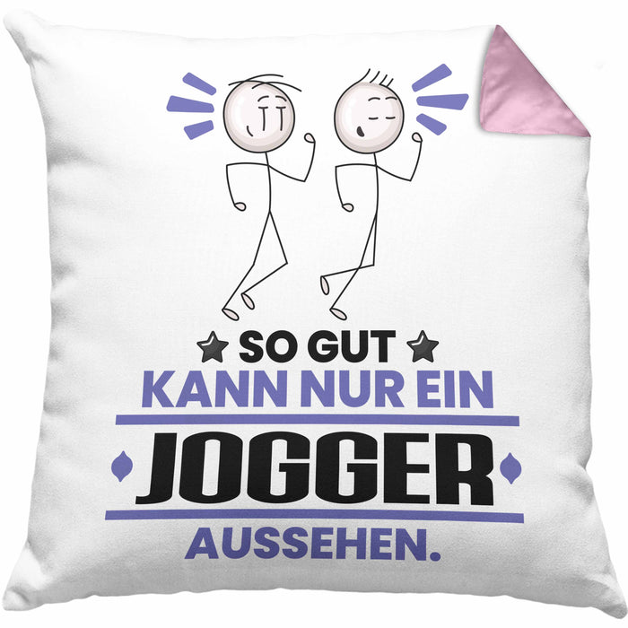 Jogger Geschenk Kissen mit Füllung 40x40 So Gut Kann Nur Ein Jogger Aussehen Geschenkidee (Grau) Rosa Trendation