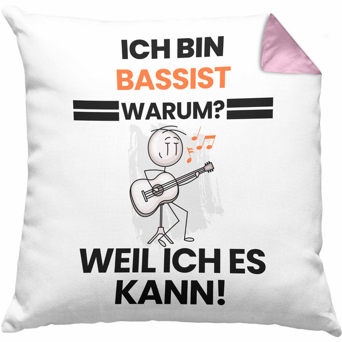Bassist Geschenk Kissen mit Füllung 40x40 Lustiger Spruch Ich Bin Bassist Warum Weil Ich Es Kann Geschenkidee Bester Bassist Geburtstag (Grau) Rosa Trendation