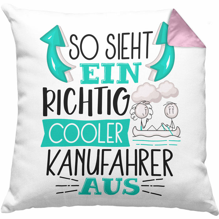 So Sieht Ein Richtig Cooler Kanufahrer Aus Geschenk Kissen mit Füllung 40x40 Lustiger Spruch Geschenkidee (Grau) Rosa Trendation