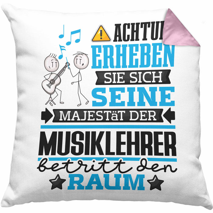 Musiklehrer Geschenk Kissen mit Füllung 40x40 Lustiger Spruch Erheben Sie Sich Der Musiklehrer Betritt den Raum (Grau) Rosa Trendation