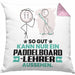 Paddelboard-Lehrer Geschenk Kissen mit Füllung 40x40 So Gut Kann Nur Ein Paddelboard-Lehrer Aussehen Geschenkidee (Grau) Rosa Trendation