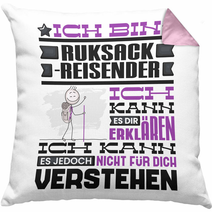 Rucksackreisender Geschenk Kaffee-Kissen mit Füllung 40x40 Geschenkidee für Rucksackreisender Ich Bin Rucksackreisender Ich Kann Es Dir Erklären Jedoch Nicht Für Dich Verstehen Spruch Lustig (Grau) Rosa Trendation