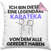 Karateka Geschenk Kissen mit Füllung 40x40 Lustige Geschenkidee Geburtstag für Karateka Ich Bin Dieser Legendäre Karateka Von Dem Alle Geredet Haben (Grau) Rosa Trendation