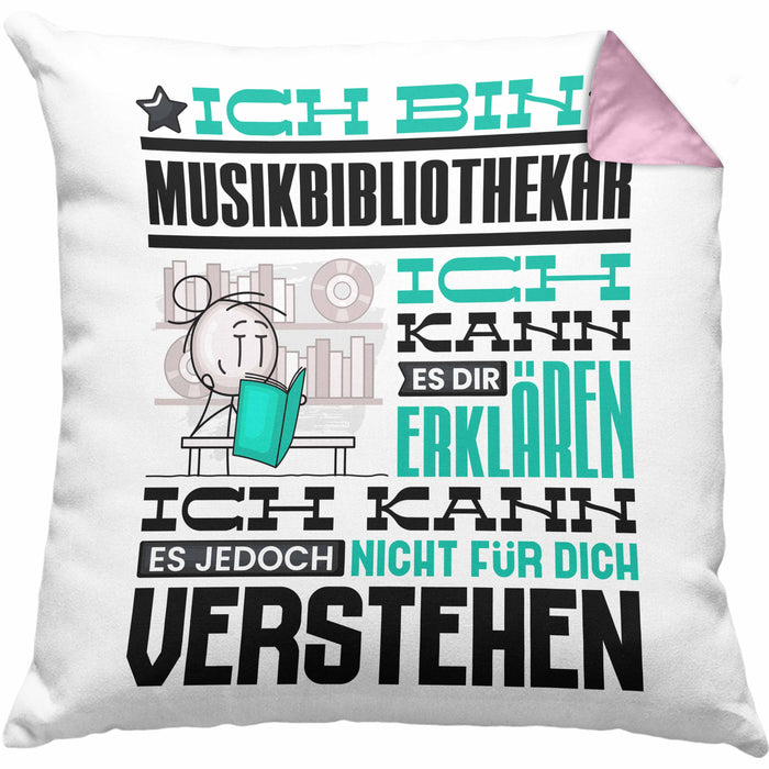 Musikbibliothekar Geschenk Kissen mit Füllung 40x40 Lustige Geschenkdiee für einen Musikbibliothekar Geburtstag Ich Bin Musikbibliothekar Ich Kann Es Dir Erklären Aber Nicht Für Dich Verstehen (Grau) Rosa Trendation