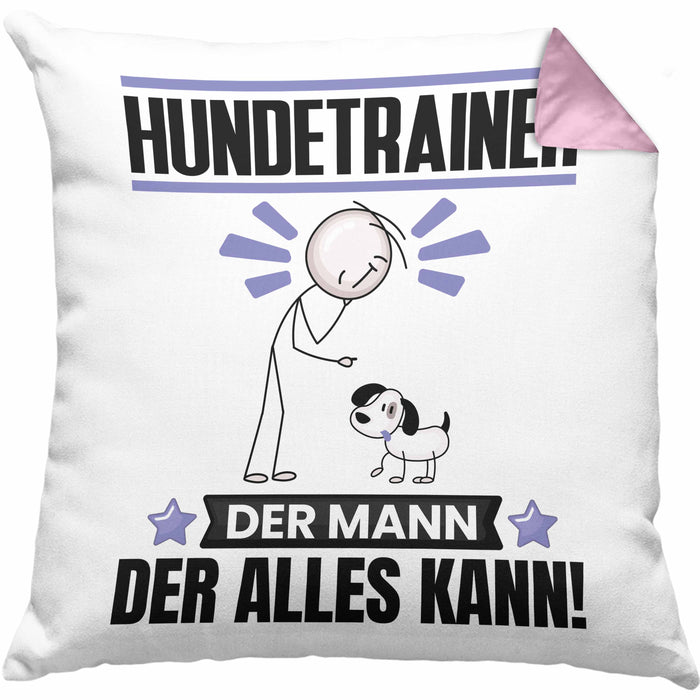 Hundetrainer Kissen mit Füllung 40x40 Geschenk für Hundetrainer Der Mann Der Alles Kann Geschenkidee zum Geburtstag (Grau) Rosa Trendation