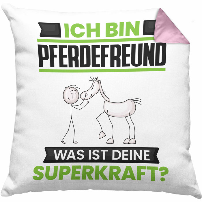 Pferdefreund Kissen mit Füllung 40x40 Geschenk für Pferdefreund Geburtstag Lustiger Spruch Was Ist Deine Superkraft (Grau) Rosa Trendation