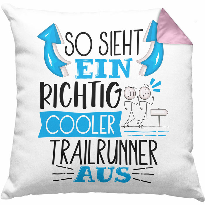 So Sieht Ein Richtig Cooler Trailrunner Aus Kissen mit Füllung 40x40 Geschenk für Trailrunner Geburtstag Geschenkdiee (Grau) Rosa Trendation