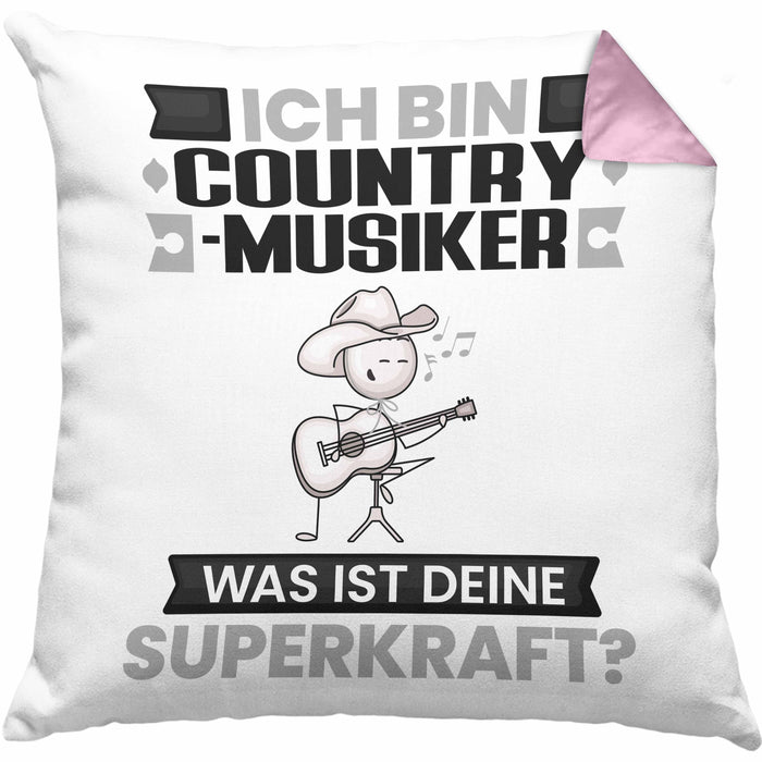 Country-Musiker Kissen mit Füllung 40x40 Geschenk für Country-Musiker Geburtstag Lustiger Spruch Was Ist Deine Superkraft (Grau) Rosa Trendation