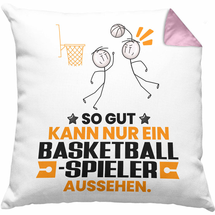 Basketballspieler Geschenk Kissen mit Füllung 40x40 So Gut Kann Nur Ein Basketballspieler Aussehen Geschenkidee (Grau) Rosa Trendation