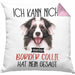 Border Collies Besitzer Kissen mit Füllung 40x40 Geschenk Lustiger Spruch Geschenkidee Ich Kann Nicht Mein Border Collies Hat Nein Gesagt (Grau) Rosa Trendation