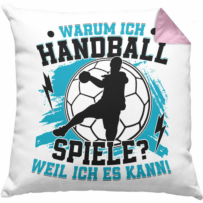 Handball Geschenk Kissen mit Füllung 40x40 Geschenkidee Handball-Spieler Handballspielerin Mädchen Jungs Warum Ich Handball Spiele? (Grau) Rosa Trendation