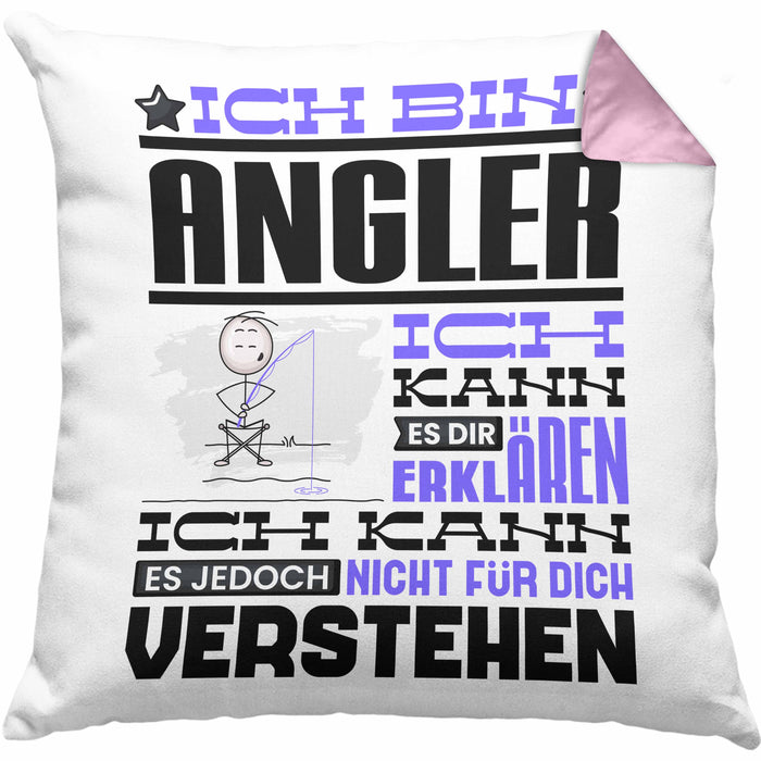 Angler Geschenk Kaffee-Kissen mit Füllung 40x40 Geschenkidee für Angler Ich Bin Angler Ich Kann Es Dir Erklären Jedoch Nicht Für Dich Verstehen Spruch Lustig (Grau) Rosa Trendation