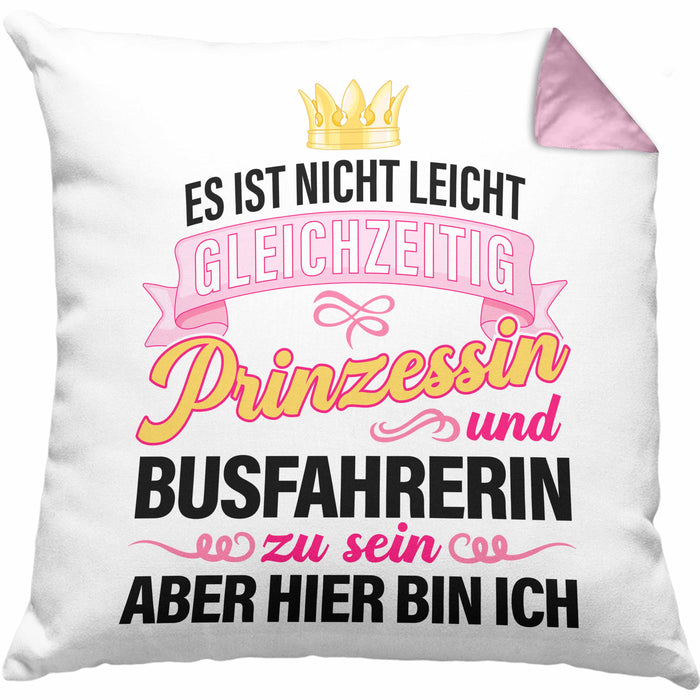 Busfahrerin Geschenk Kissen mit Füllung 40x40 Lustig Spruch Geschenkidee Bus-Fahrerin Prinzessin Zubehör (Grau) Rosa Trendation