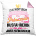 Busfahrerin Geschenk Kissen mit Füllung 40x40 Lustig Spruch Geschenkidee Bus-Fahrerin Prinzessin Zubehör (Grau) Rosa Trendation