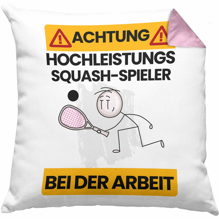 Squash-Spieler Kissen mit Füllung 40x40 Geschenk Lustiger Spruch Geschenkidee für Squash-Spieler Achtung Hochleistungs Squash-Spieler Bei Der Arbeit (Grau) Rosa Trendation