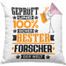 Forscher Geschenk Lustiger Spruch für Forscher Geschenkidee Bester Forscher Der WeltKissen mit Füllung 40x40 (Grau) Rosa Trendation