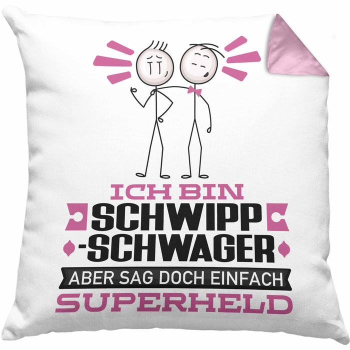 Schwippschwager Geschenk Kissen mit Füllung 40x40 Ich Bin Schwippschwager Aber Sag Doch Einfach Superheld Lustige Geschenkdiee für Schwippschwager (Grau) Rosa Trendation