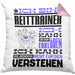 Reittrainer Geschenk Kaffee-Kissen mit Füllung 40x40 Geschenkidee für Reittrainer Ich Bin Reittrainer Ich Kann Es Dir Erklären Jedoch Nicht Für Dich Verstehen Spruch Lustig (Grau) Rosa Trendation