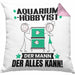 Aquarium-Hobbyist Kissen mit Füllung 40x40 Geschenk für Aquarium-Hobbyist Der Mann Der Alles Kann Geschenkidee zum Geburtstag (Grau) Rosa Trendation