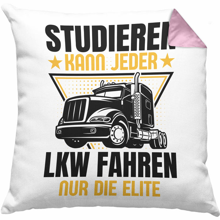 LKW Fahrer Geschenk Kissen mit Füllung 40x40 Lastkraftwagen-Fahrer Geschenkidee Lustiger Spruch Studieren Kann Jeder LKW Fahren Nur Die ELite (Grau) Rosa Trendation