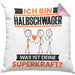 Halbschwager Kissen mit Füllung 40x40 Geschenk für Halbschwager Geburtstag Lustiger Spruch Was Ist Deine Superkraft (Grau) Rosa Trendation