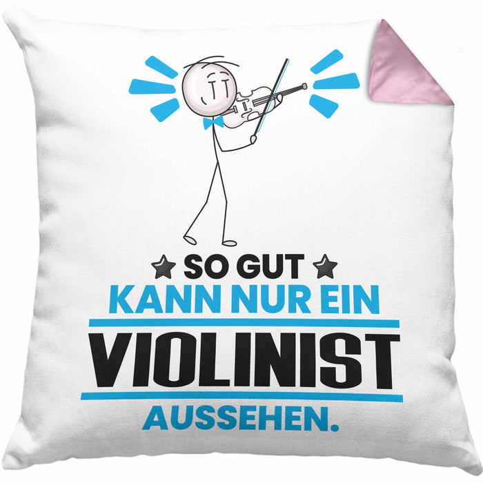 Violinist Geschenk Kissen mit Füllung 40x40 So Gut Kann Nur Ein Violinist Aussehen Geschenkidee (Grau) Rosa Trendation