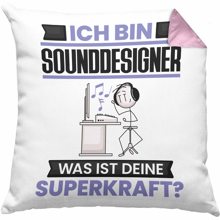 Sounddesigner Kissen mit Füllung 40x40 Geschenk für Sounddesigner Geburtstag Lustiger Spruch Was Ist Deine Superkraft (Grau) Rosa Trendation