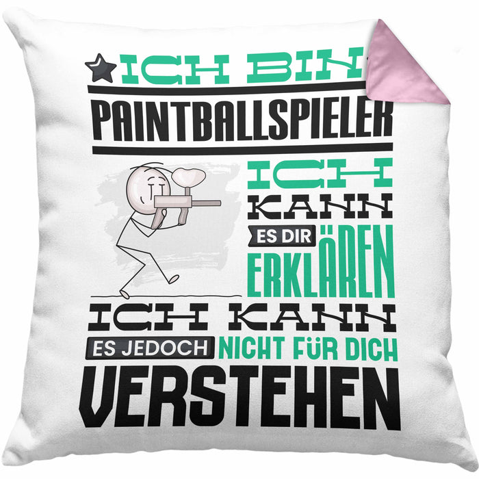 Paintballspieler Geschenk Kaffee-Kissen mit Füllung 40x40 Geschenkidee für Paintballspieler Ich Bin Paintballspieler Ich Kann Es Dir Erklären Jedoch Nicht Für Dich Verstehen Spruch Lustig (Grau) Rosa Trendation