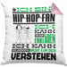 Hip-Hop-Fan Geschenk Kissen mit Füllung 40x40 Geschenkidee für Hip-Hop-Fan Geburtstag Lustig Ich Bin Hip-Hop-Fan Ich Kann Es Dir Erklären Aber Nicht Für Dich Verstehen (Grau) Rosa Trendation