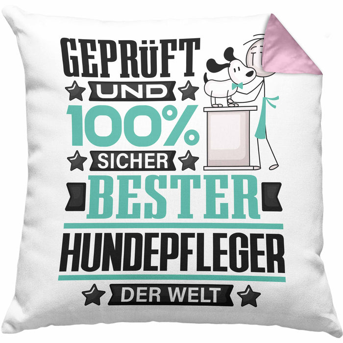 Hundepfleger Geschenk Lustiger Spruch für Hundepfleger Geschenkidee Bester Hundepfleger Der WeltKissen mit Füllung 40x40 (Grau) Rosa Trendation