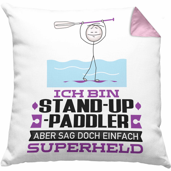 Stand-Up-Paddler Geschenk Kissen mit Füllung 40x40 Ich Bin Stand-Up-Paddler Aber Sag Doch Einfach Superheld Lustige Geschenkdiee für Stand-Up-Paddler (Grau) Rosa Trendation