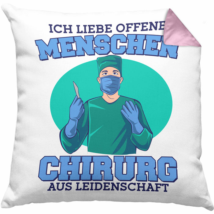 Lustige Chirurg-Kissen mit Füllung 40x40 "Ich liebe offene Menschen" Geschenk für Chirurgen (Grau) Rosa Trendation