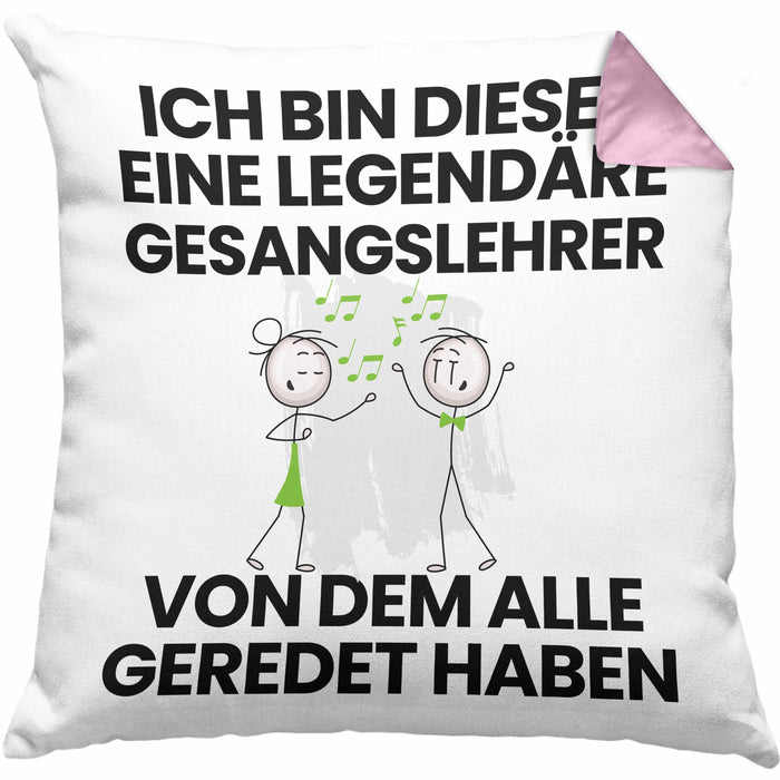 Gesangslehrer Geschenk Kissen mit Füllung 40x40 Lustige Geschenkidee Geburtstag für Gesangslehrer Ich Bin Dieser Legendäre Gesangslehrer Von Dem Alle Geredet Haben (Grau) Rosa Trendation