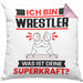 Wrestler Kissen mit Füllung 40x40 Geschenk für Wrestler Geburtstag Lustiger Spruch Was Ist Deine Superkraft (Grau) Rosa Trendation