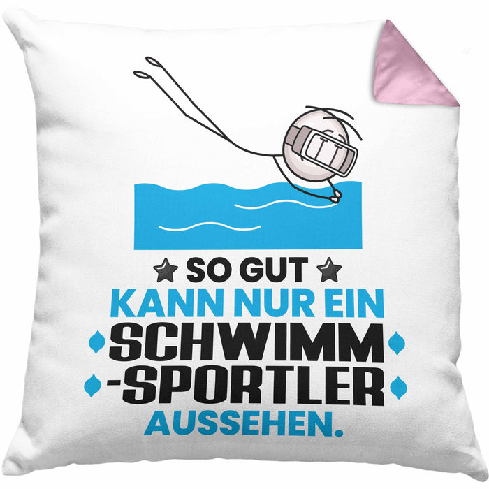 Schwimmsportler Geschenk Kissen mit Füllung 40x40 So Gut Kann Nur Ein Schwimmsportler Aussehen Geschenkidee (Grau) Rosa Trendation