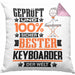 Keyboarder Geschenk Lustiger Spruch für Keyboarder Geschenkidee Bester Keyboarder Der WeltKissen mit Füllung 40x40 (Grau) Rosa Trendation