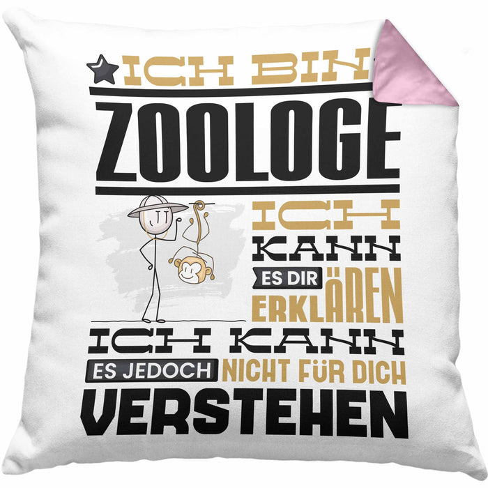 Zoologe Geschenk Kissen mit Füllung 40x40 Geschenkidee für Zoologe Geburtstag Lustiger Spruch Ich Bin Zoologe Ich Kann Es Dir Erklären Aber Nicht Für Dich Verstehen (Grau) Rosa Trendation