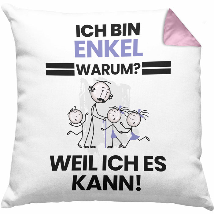 Enkel Geschenk Kissen mit Füllung 40x40 Lustiger Spruch Ich Bin Enkel Warum Weil Ich Es Kann Geschenkidee Bester Enkel Geburtstag (Grau) Rosa Trendation