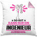 Ingenieur Geschenk Kissen mit Füllung 40x40 So Gut Kann Nur Ein Ingenieur Aussehen Geschenkidee (Grau) Rosa Trendation