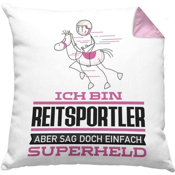 Reitsportler Geschenk Kissen mit Füllung 40x40 Ich Bin Reitsportler Aber Sag Doch Einfach Superheld Lustige Geschenkdiee für Reitsportler (Grau) Rosa Trendation