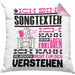 Songtexter Geschenk Kissen mit Füllung 40x40 Lustige Geschenkdiee für einen Songtexter Geburtstag Ich Bin Songtexter Ich Kann Es Dir Erklären Aber Nicht Für Dich Verstehen (Grau) Rosa Trendation