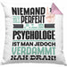 Psychologe Geschenk Kissen mit Füllung 40x40 Lustige Geschenkidee für Psychologe Geburtstag Niemand Ist Perfekt Aber Als Psychologe Ist Man Nah Dran (Grau) Rosa Trendation