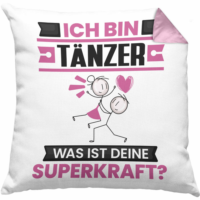 Tänzer Kissen mit Füllung 40x40 Geschenk für Tänzer Geburtstag Lustiger Spruch Was Ist Deine Superkraft (Grau) Rosa Trendation